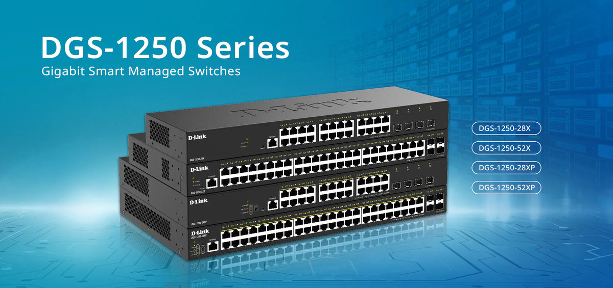 D-Link Introduces DGS-1250 Series Gigabit Smart Managed Switches for Scalable Business Networks Simplifying Secure, Scalable Network Management for Growing Organizations